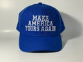 Make America Yours Again Hat